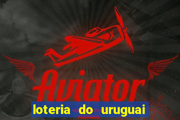 loteria do uruguai 21 horas